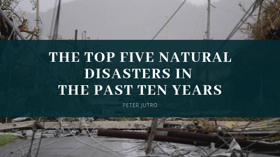 The Top Five Natural Disasters In The Past Ten Years